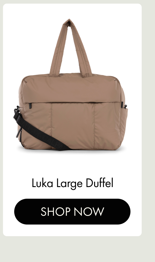 Luka Large Duffel | SHOP NOW