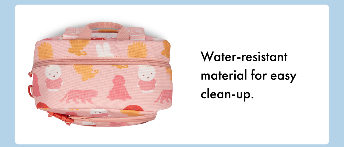Water-resistant material for easy clean-up.
