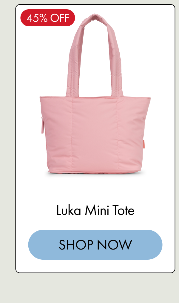 45% OFF | Luka Mini Tote | SHOP NOW