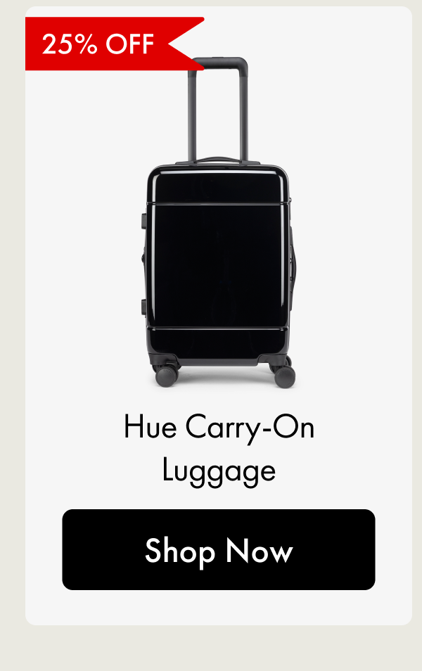25% OFF | Hue Carry-On Luggage | Shop Now