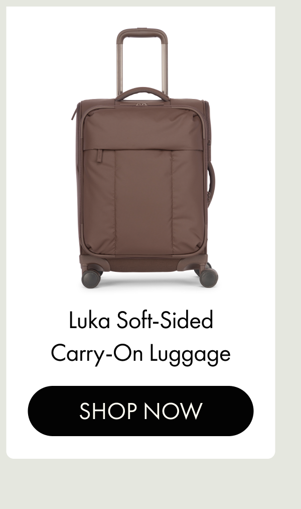 Luka Soft-Sided Carry-On Luggage | SHOP NOW