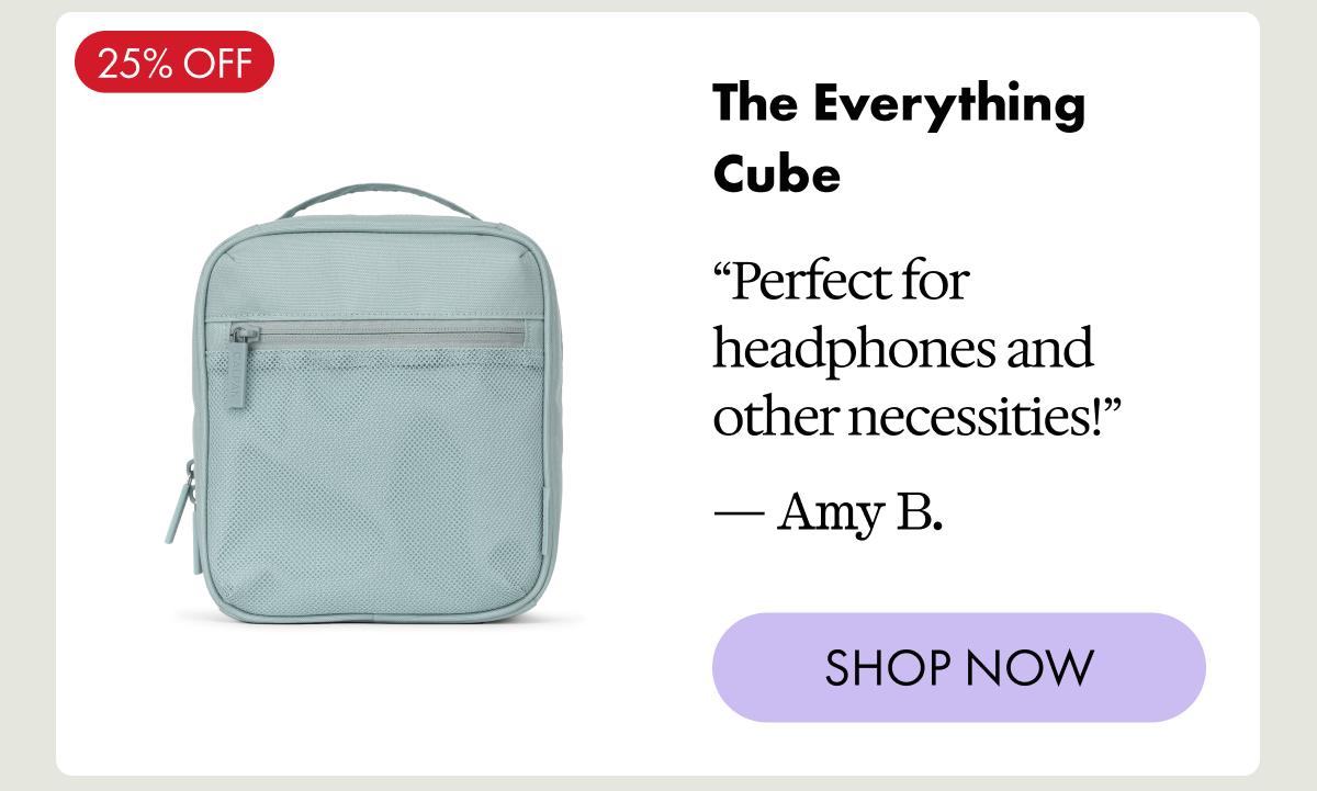 25% OFF | The Everything Cube | "Perfect for headphones and other necessities!" - Amy B. | SHOP NOW
