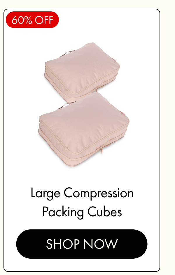 60% OFF | Large Compression Packing Cubes | Shop Now