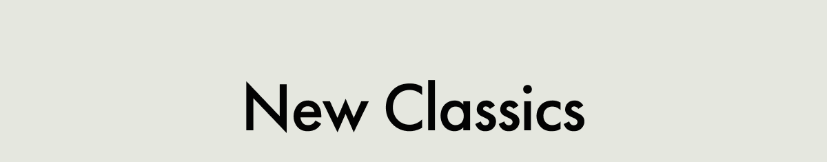 New Classics