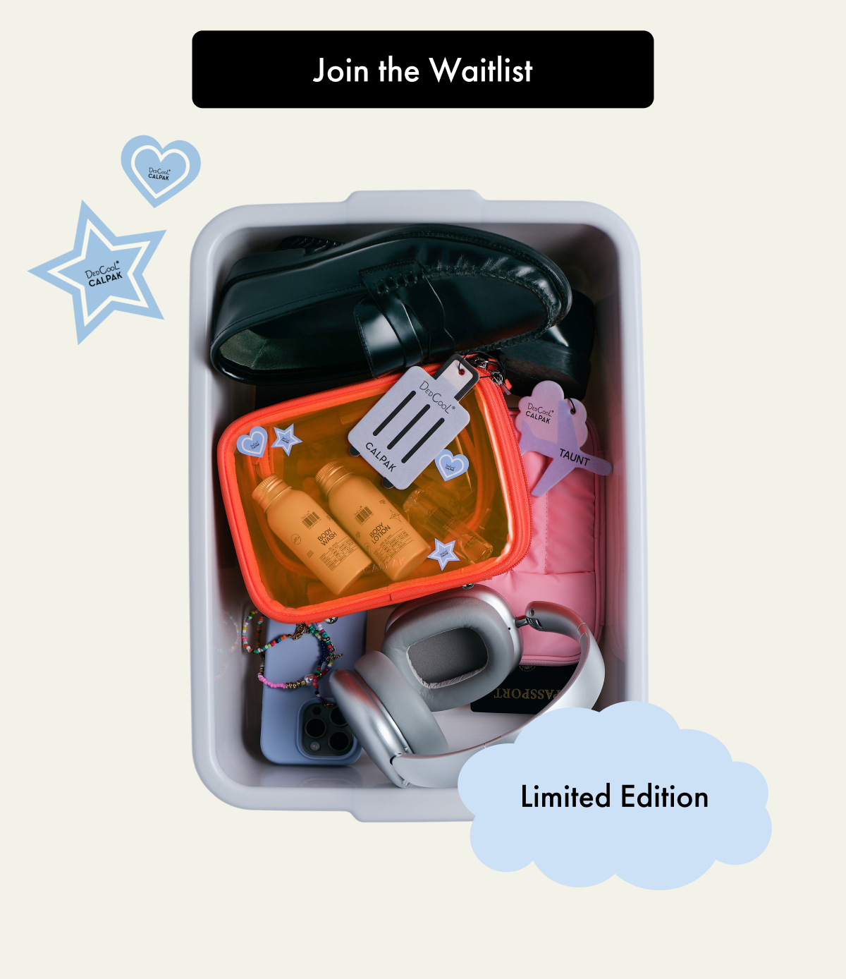 Join the Waitlist | Limited Edition