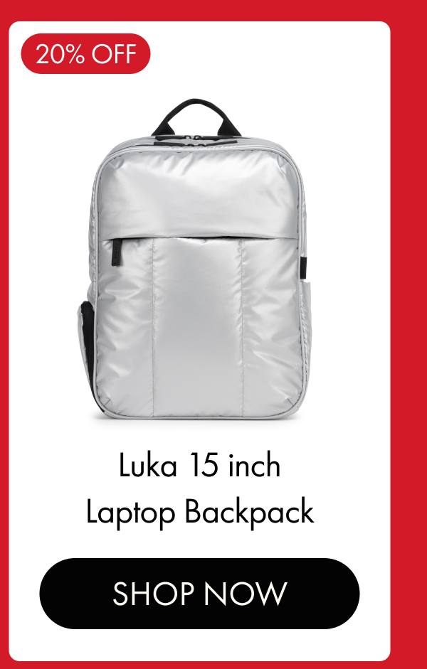 20% OFF | Luka 15 inch Laptop Backpack | SHOP NOW