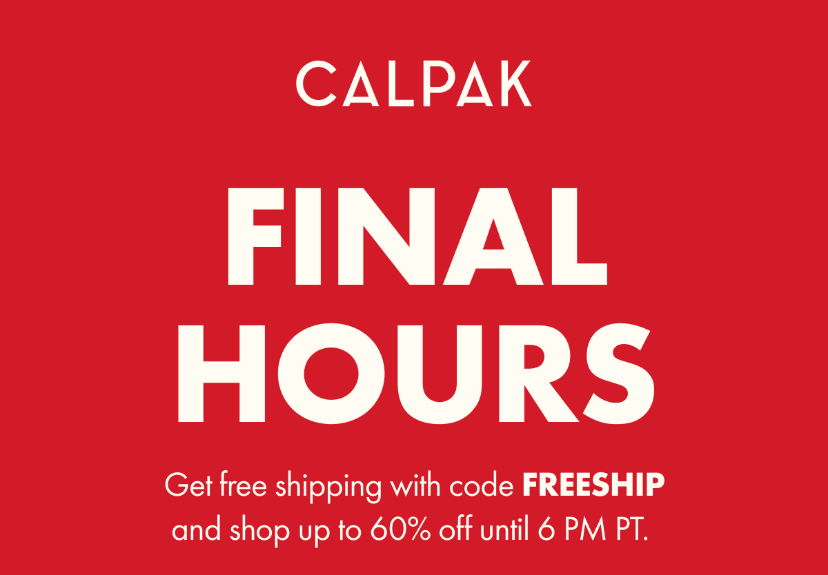 CALPAK | FINAL HOURS | Get free shipping with code FREESHIP and shop up to 60% off until 6 PM PT.