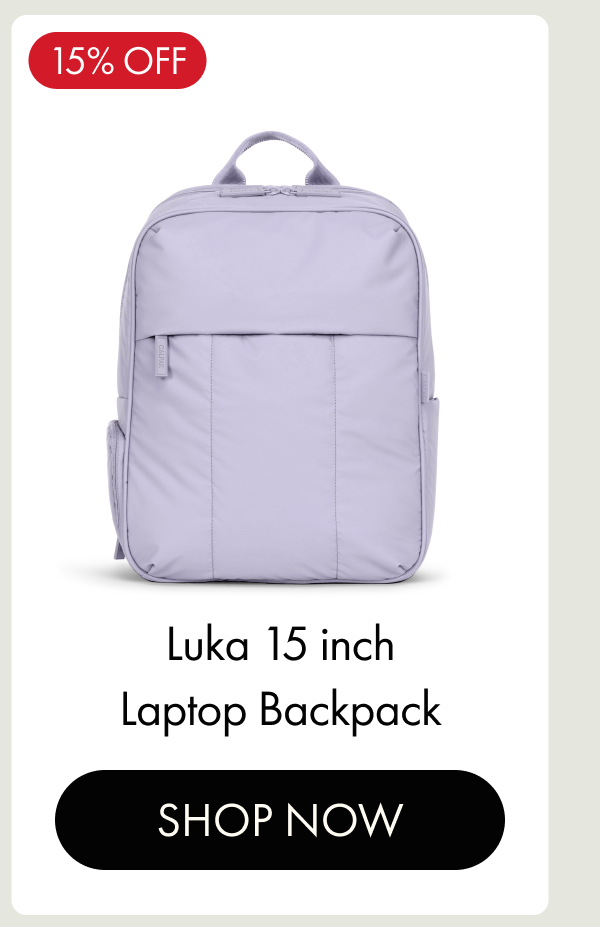  15% OFF | Luka 15 inch Laptop Backpack | SHOP NOW 