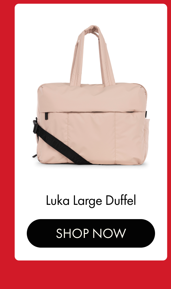 Luka Large Duffel | SHOP NOW