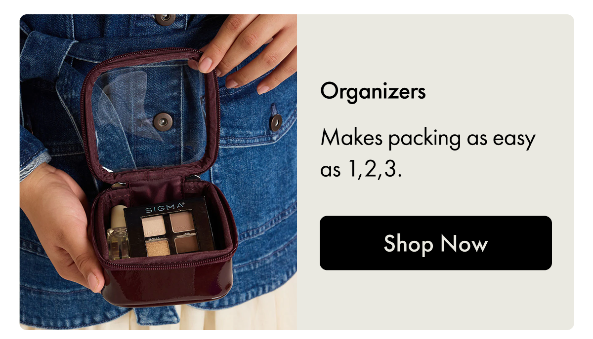 Organizers | Makes packing as easy as 1, 2, 3. | Shop Now