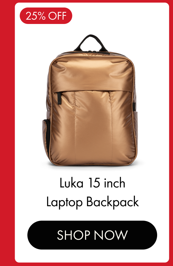 25% OFF | Luka 15 inch Laptop Backpack | SHOP NOW