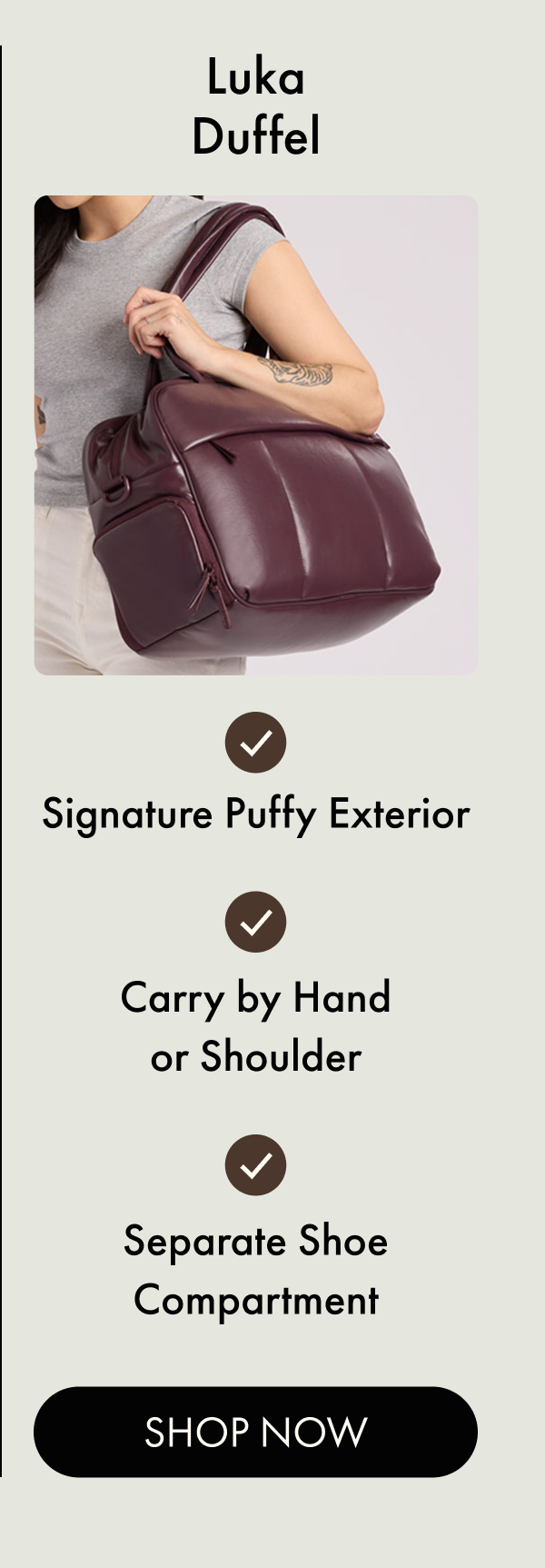 Luka Duffel | SHOP NOW