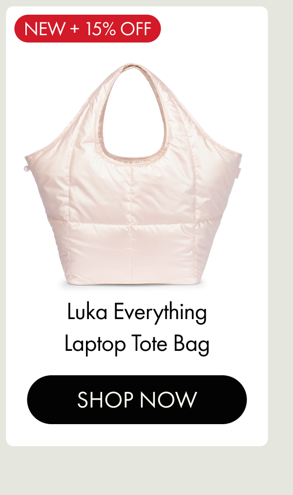 NEW + 15% OFF | Luka Everything Laptop Tote Bag | SHOP NOW