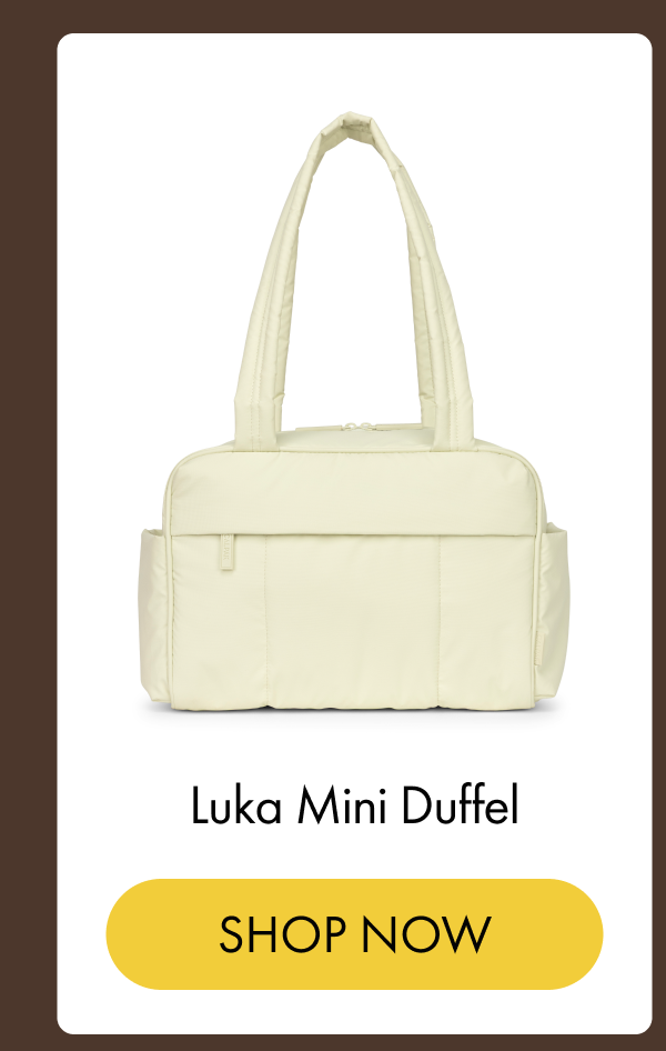 Luka Mini Duffel | SHOP NOW