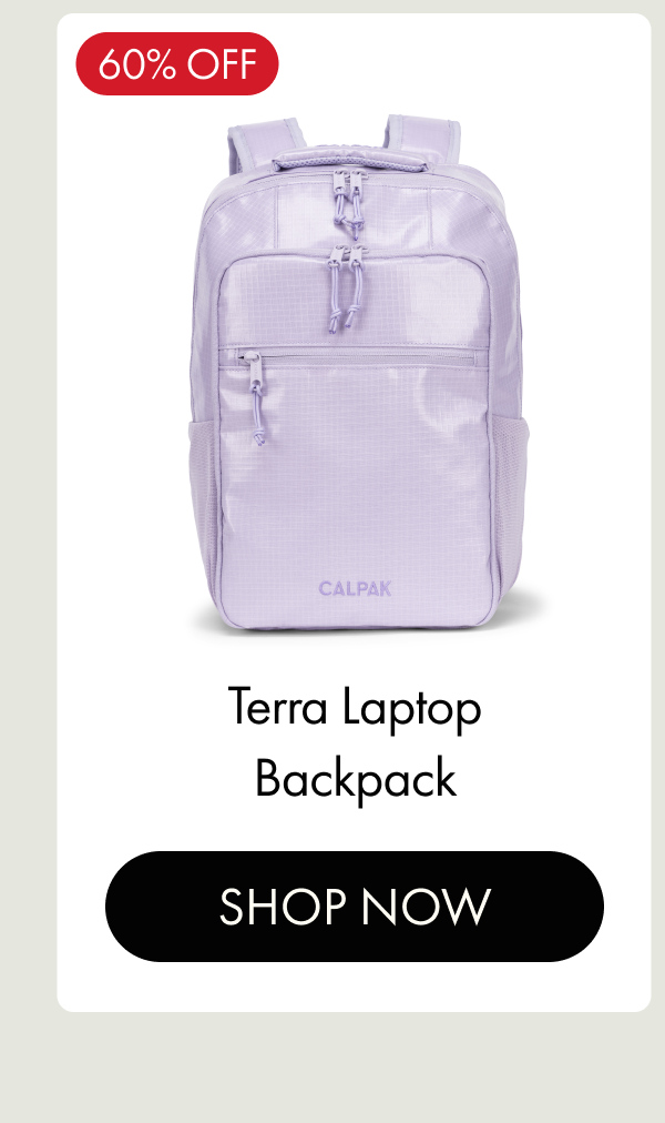 60% OFF | Terra Laptop Backpack | SHOP NOW