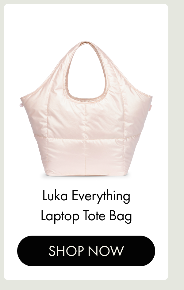 Luka Everything Laptop Tote Bag | SHOP NOW