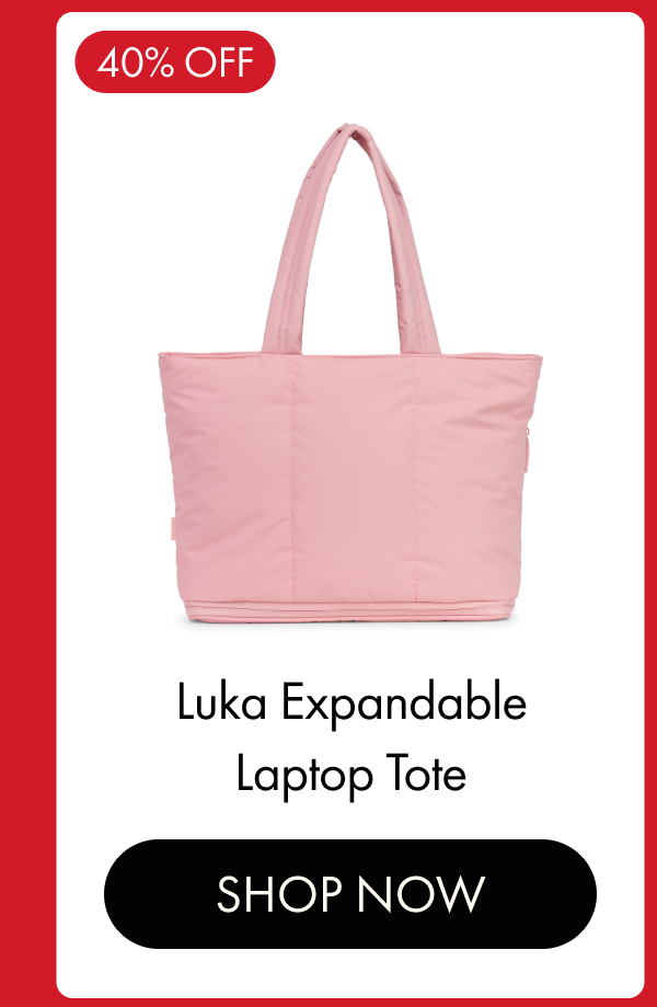 40% OFF | Luka Expandable Laptop Tote | SHOP NOW