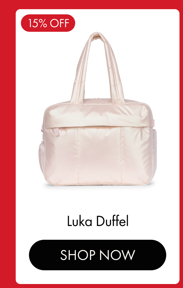 15% OFF | Luka Duffel | SHOP NOW