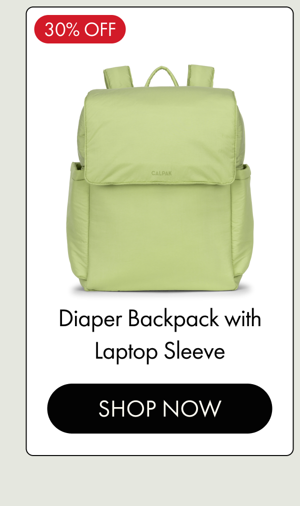 30% OFF | Diaper Backpack with Laptop Sleeve | SHOP NOW