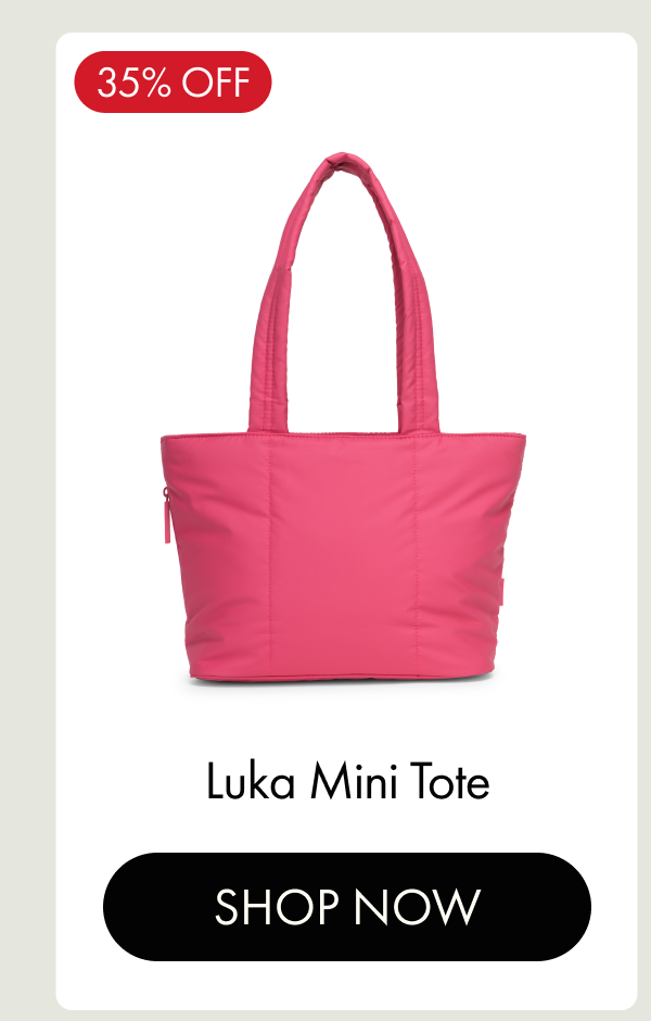 35% OFF | Luka Mini Tote | SHOP NOW