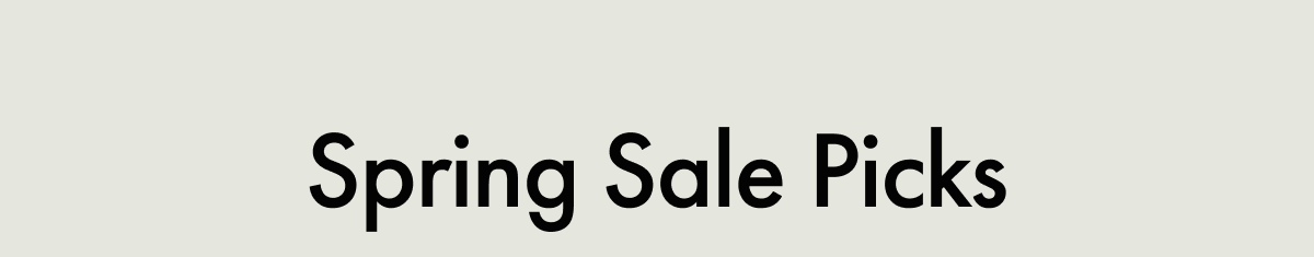 Spring Sale Picks