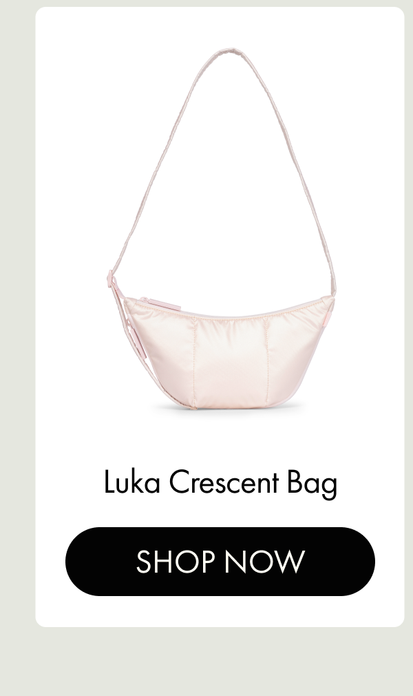 Luka Crescent Bag | SHOP NOW