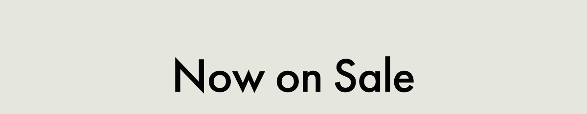 Now on Sale