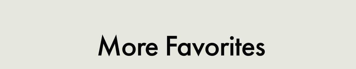 More Favorites