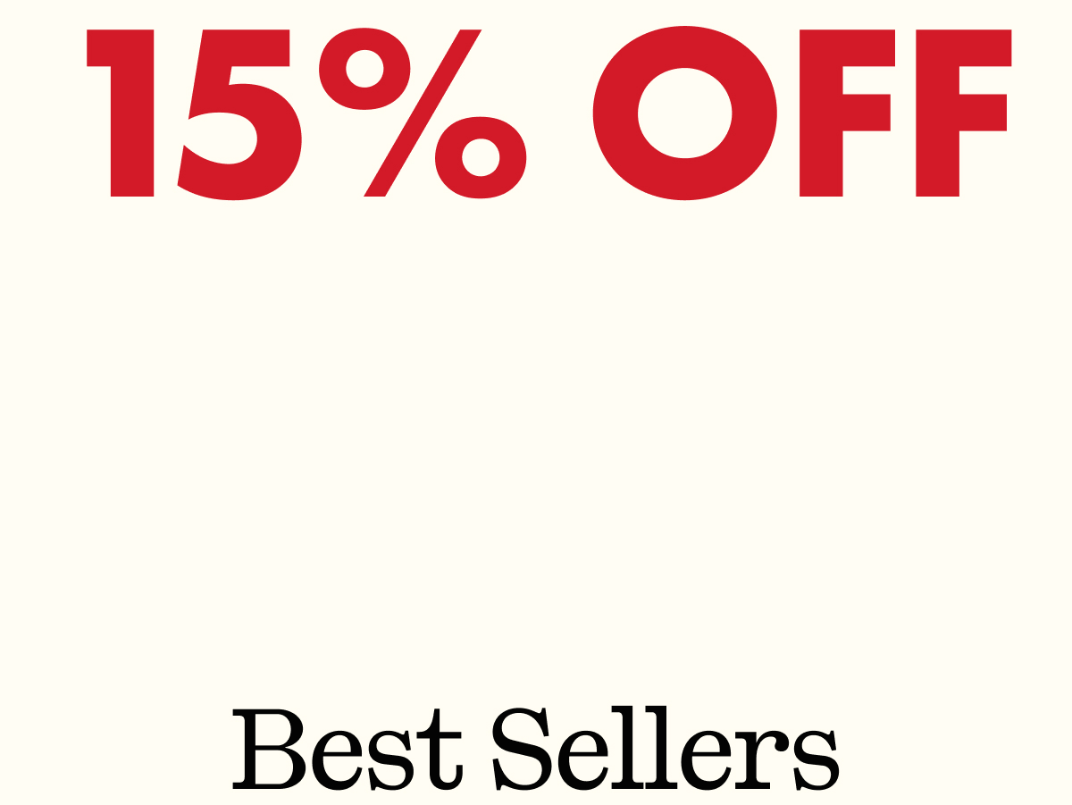 15% OFF Best Sellers