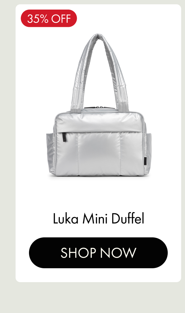 35% OFF | Luka Mini Duffel | SHOP NOW
