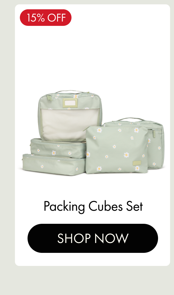 15% OFF | Packing Cubes Set | SHOP NOW