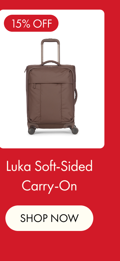15% OFF | Luka Soft Sided Carry-On | SHOP NOW