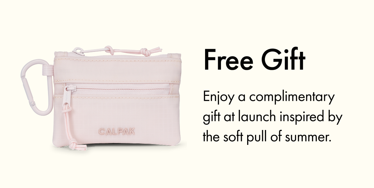 Free Gift | Enjoy a complimentary gift at launch inspired by the soft pull of summer.