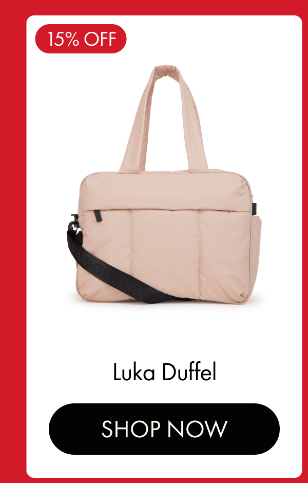 15% OFF | Luka Duffel | SHOP NOW
