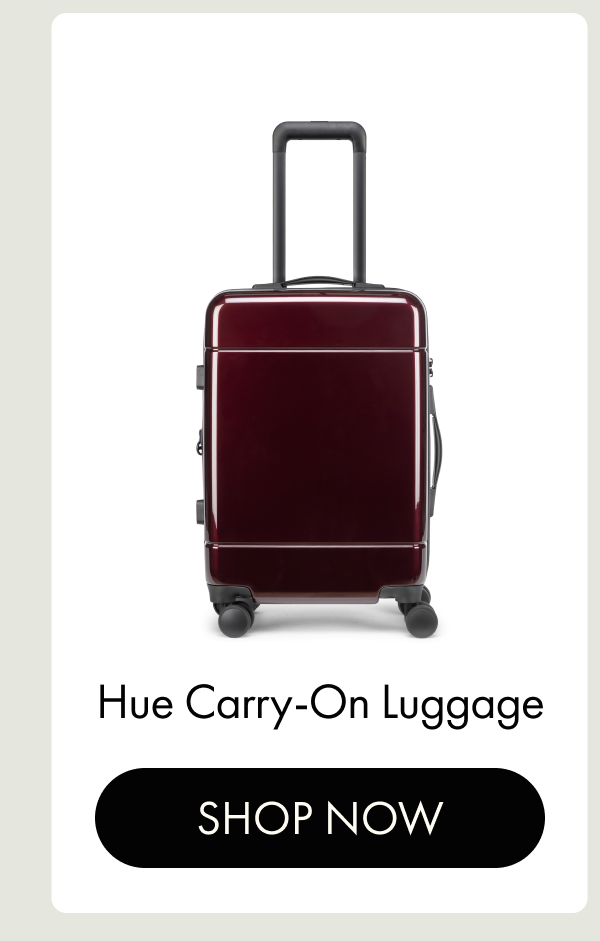 Hue Carry-On Luggage | SHOP NOW