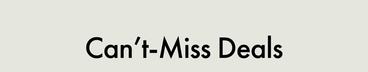 Can't-Miss Deals