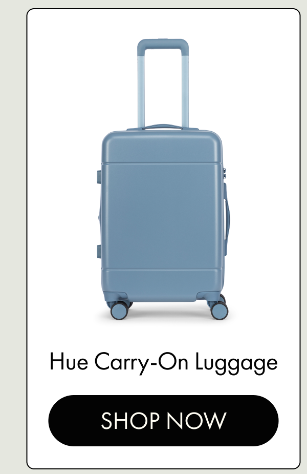 Hue Carry-On Luggage | SHOP NOW