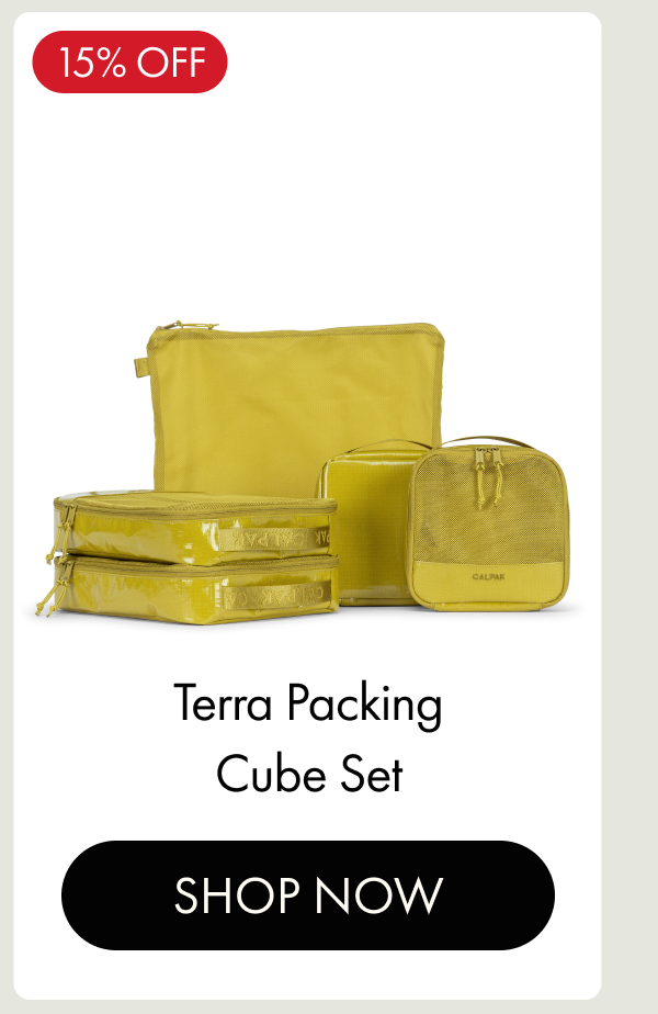 15% OFF | Terra Packing Cube Set | SHOP NOW