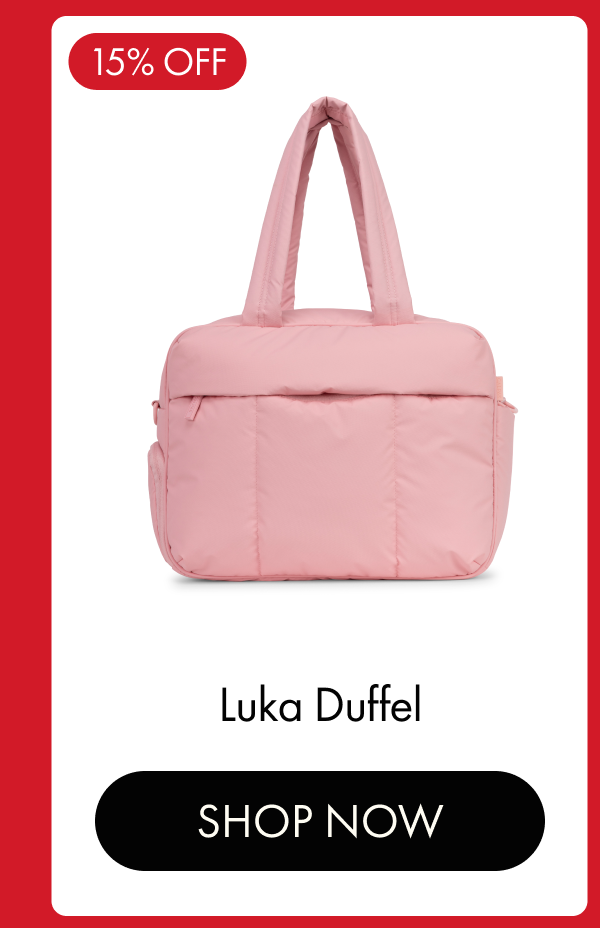 15% OFF | Luka Duffel | SHOP NOW