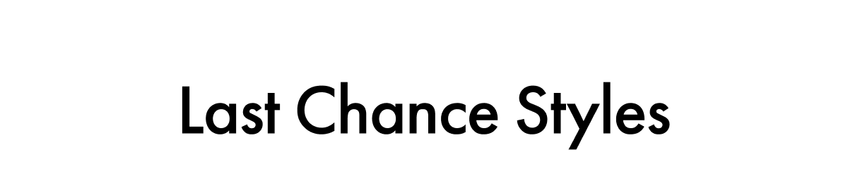 Last Chance Styles
