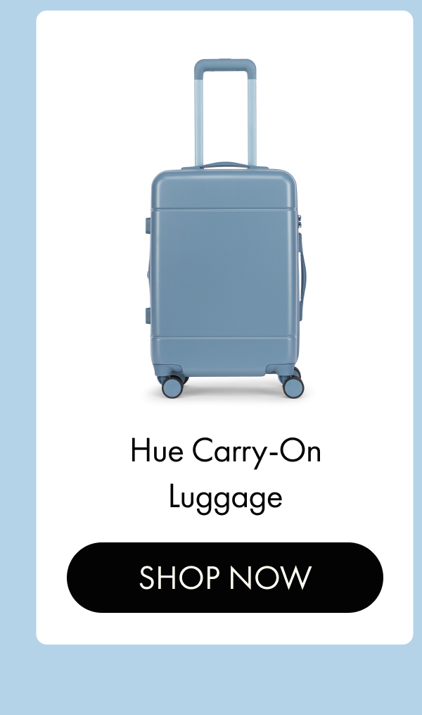 Hue Carry-On Luggage | SHOP NOW