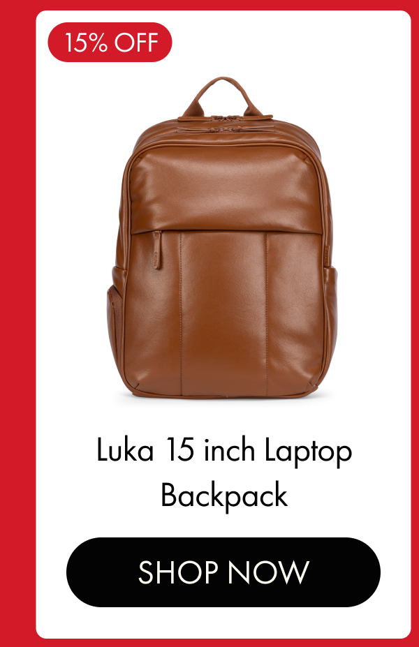 15% OFF | Luka 15 inch Laptop Backpack | SHOP NOW