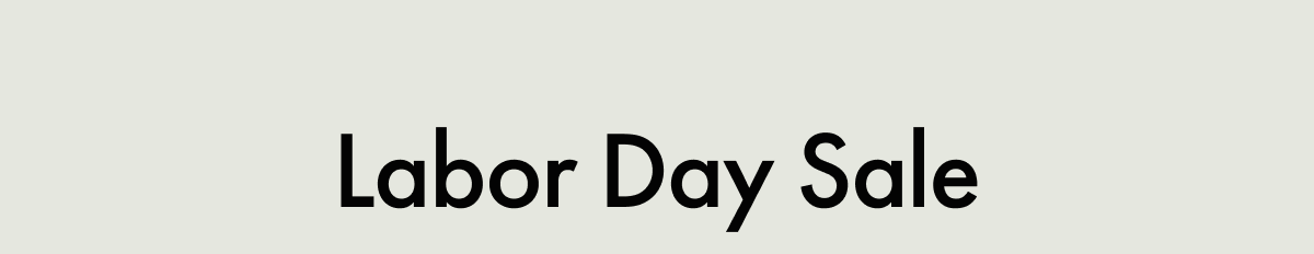 Labor Day Sale