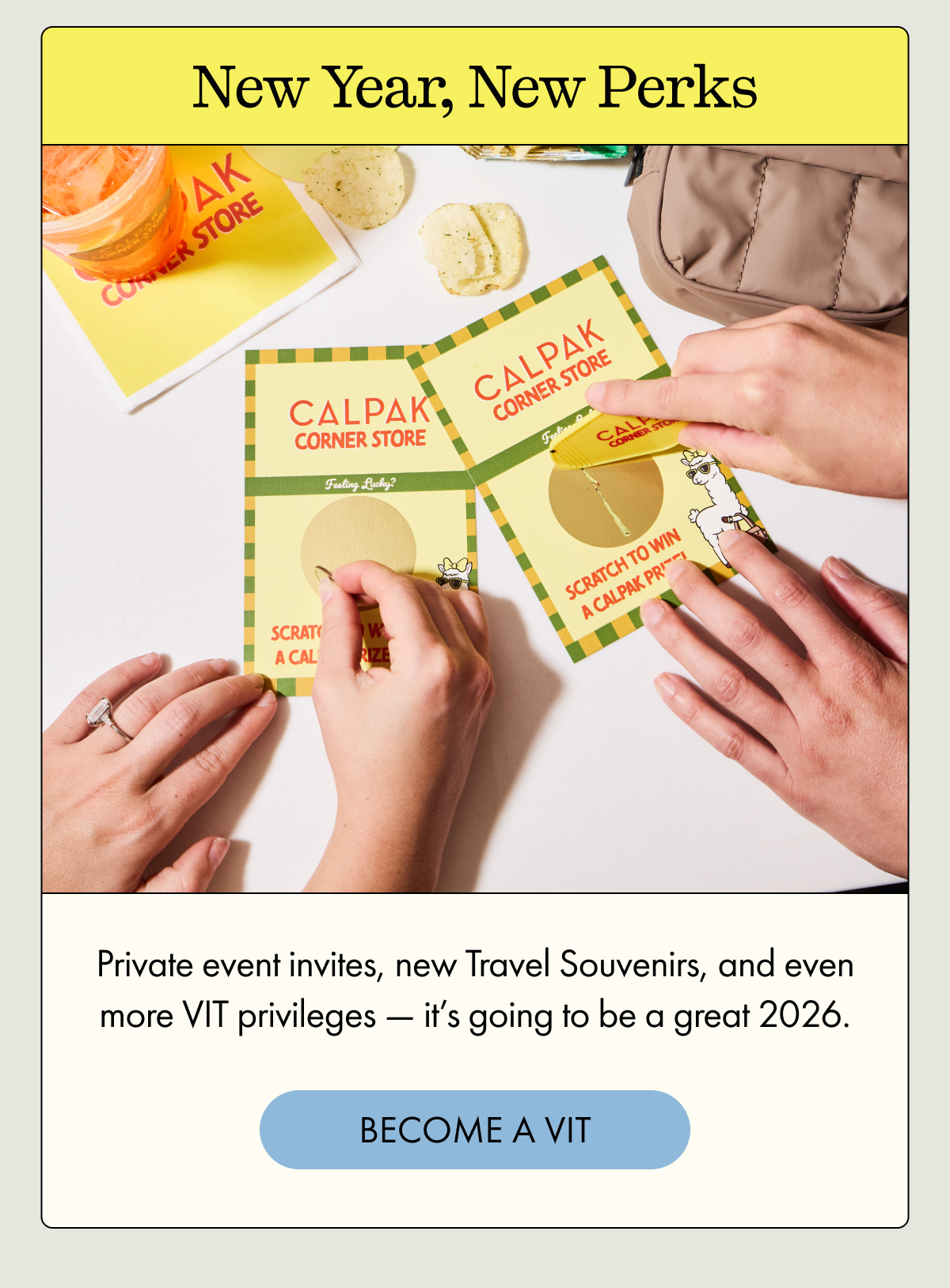 New Year, New Perks | Private event invites, new Travel Souvenirs, and even more VIT privileges — it's going to be a great 2026. | BECOME A VIT