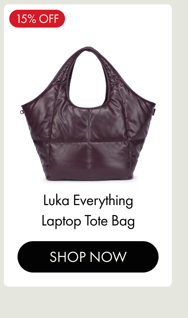 15% OFF | Luka Everything Laptop Tote Bag | SHOP NOW