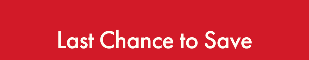 Last Chance to Save