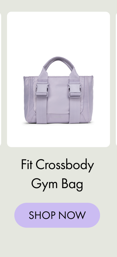 Fit Crossbody Gym Bag | SHOP NOW