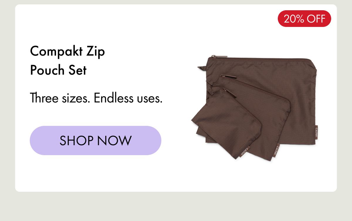 Compakt Zip Pouch Set | Three sizes. Endless uses. | SHOP NOW