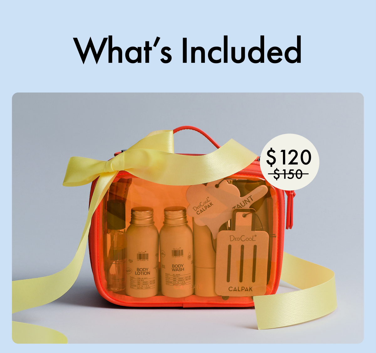 What's Included | $150 value, now $120