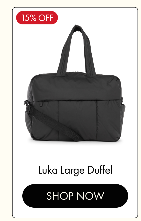 15% OFF | Luka Large Duffel | SHOP NOW